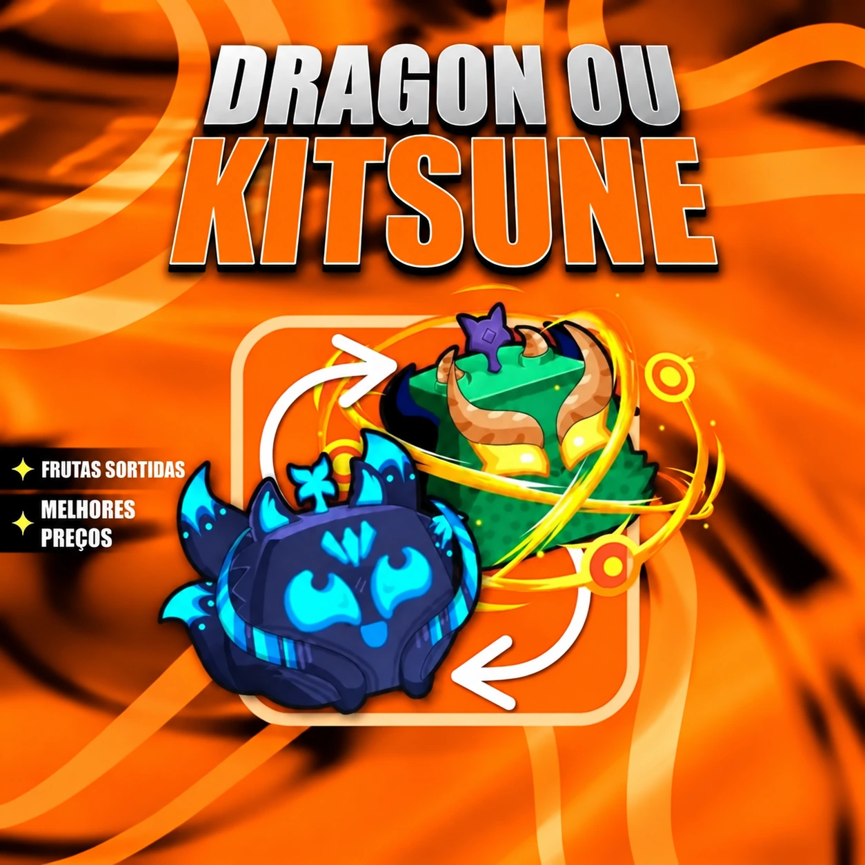 『 🎲 』 DRAGON OU KITSUNE GARANTIDA