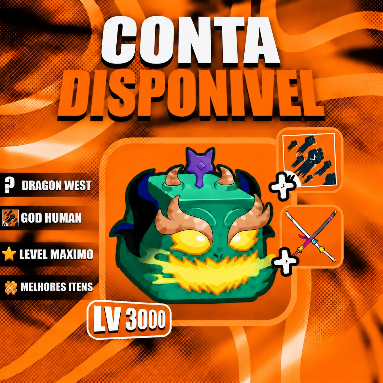 『 🐉 』 DRAGON WEST + GODHUMAN + LEVEL MÁX